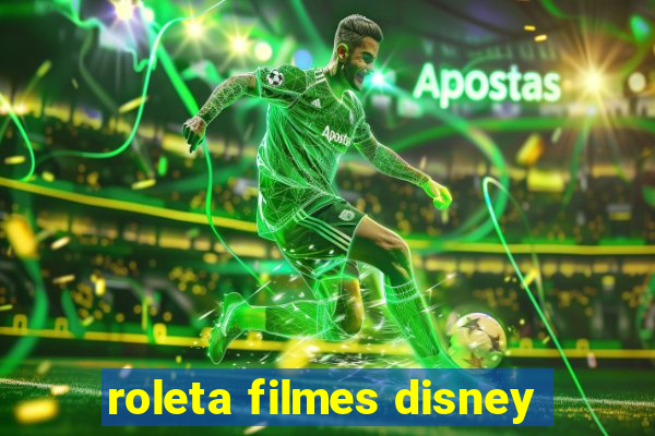 roleta filmes disney